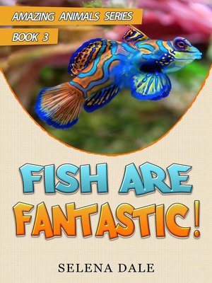 cover image of Fish Are Fantastic